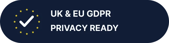 UK and EU GDPR privacy ready